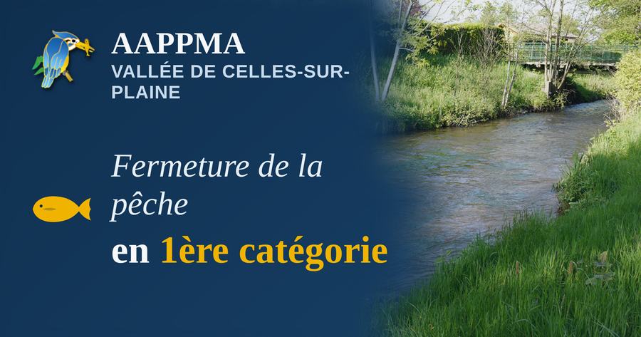 Fermeture de la pêche en 1ère catégorie dans la vallée de Celles-sur-Plaine